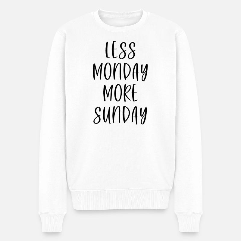 Less Monday More Sunday - Männer Premium Bio Pullover - Weiß