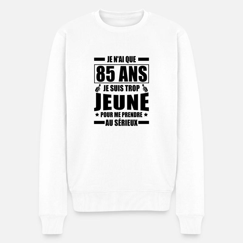 j ai que 85 ans / humour anniversaire 85 ans - Pull Premium bio Homme - blanc