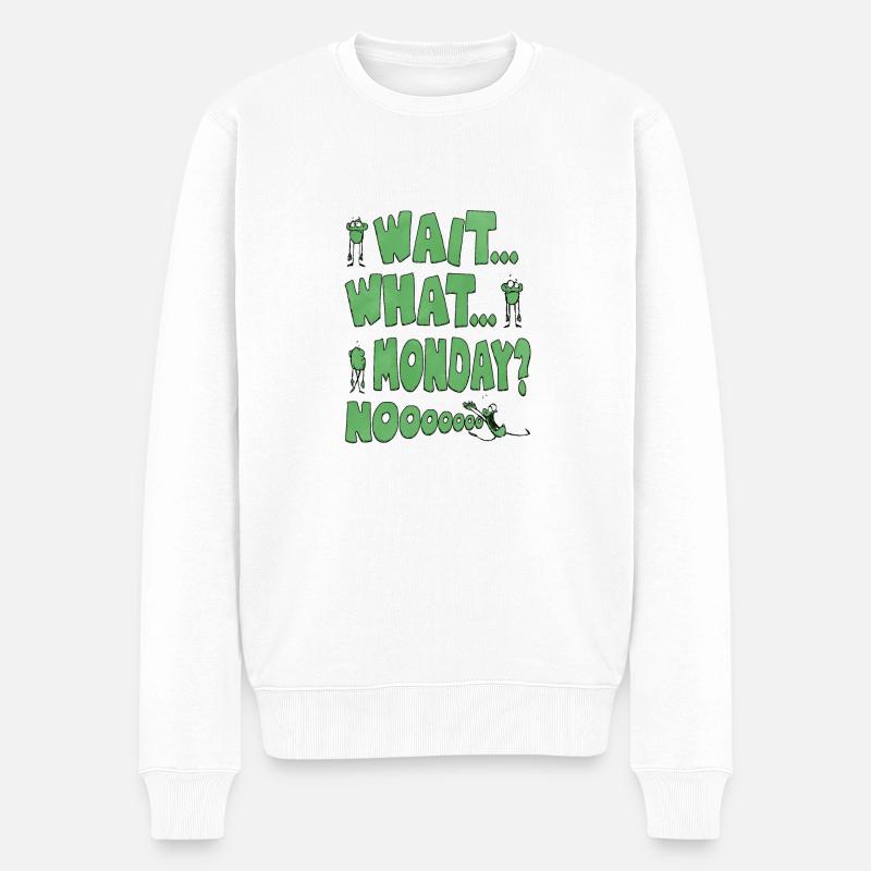 wait what monday noooooo lustiges monster - Männer Premium Bio Pullover - Weiß