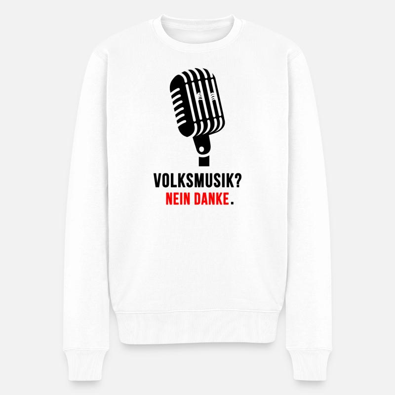 Nein Danke Volksmusik Mikrofon-Statement - Männer Premium Bio Pullover - Weiß