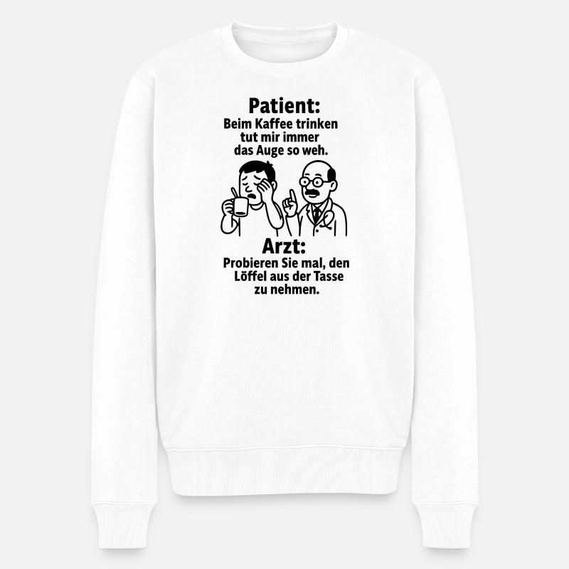 Drôle de dicton : boire du café - Pull Premium bio Homme - blanc