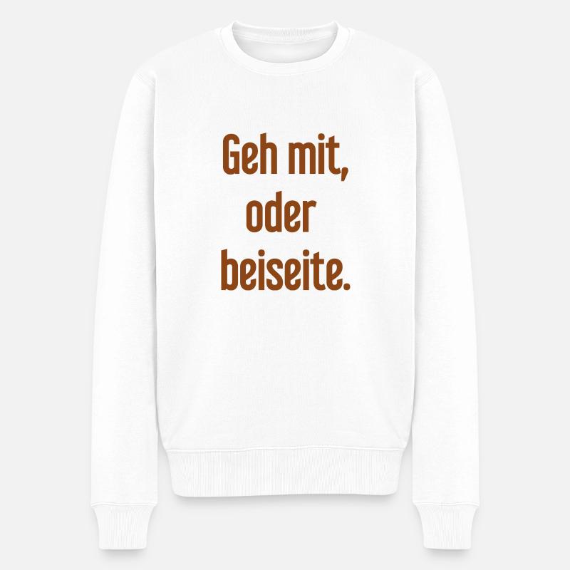 Geh mit oder beiseite - Männer Premium Bio Pullover - Weiß