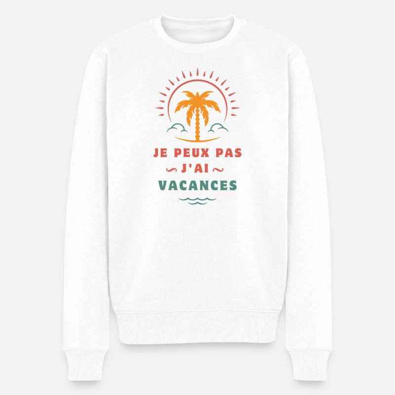 je peux pas j ai vacances - Pull Premium bio Homme - blanc