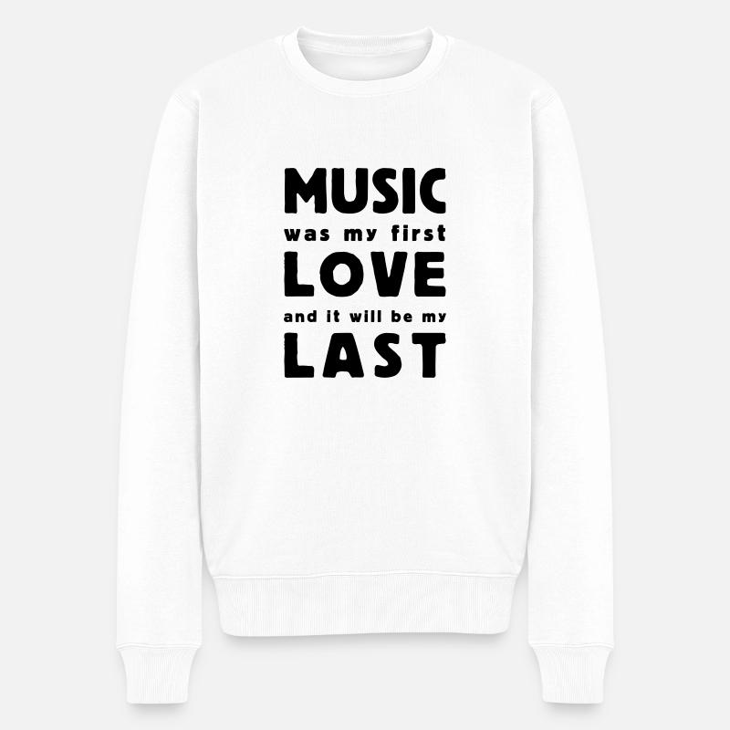 music was my first love - Männer Premium Bio Pullover - Weiß