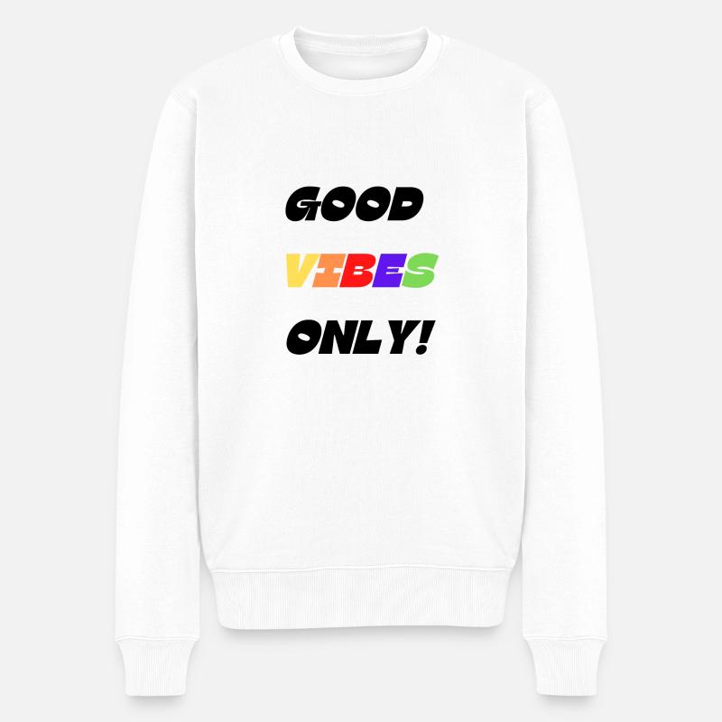 GOOD VIBES ONLY - Männer Premium Bio Pullover - Weiß