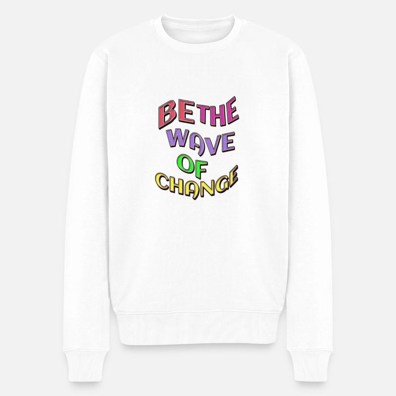 Be the wave of change - Männer Premium Bio Pullover - Weiß