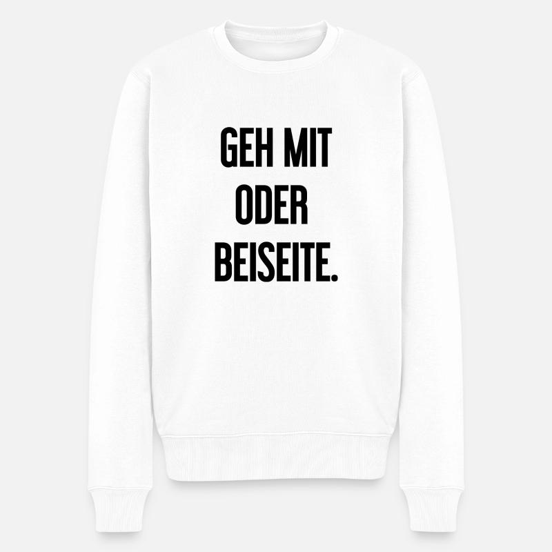 Geh mit oder beiseite - Männer Premium Bio Pullover - Weiß