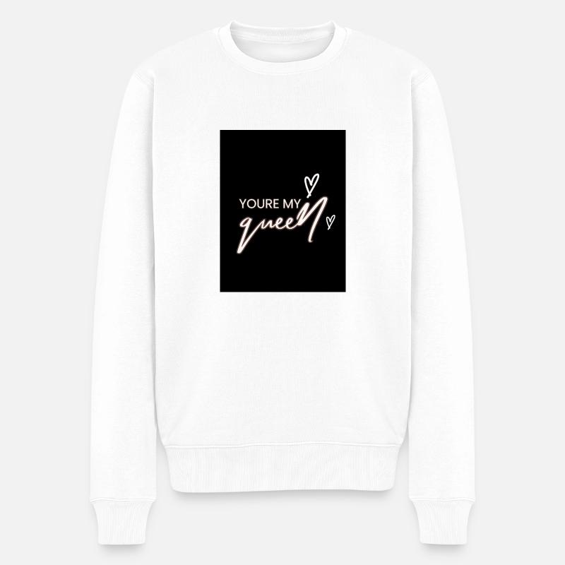 Youre my Queen - Männer Premium Bio Pullover - Weiß