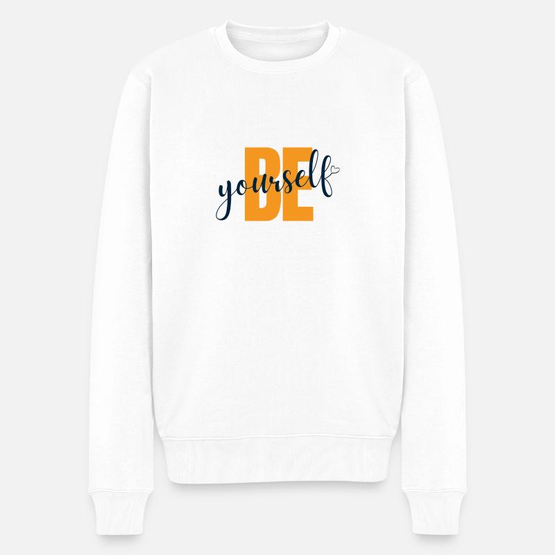 Be yourself - Männer Premium Bio Pullover - Weiß