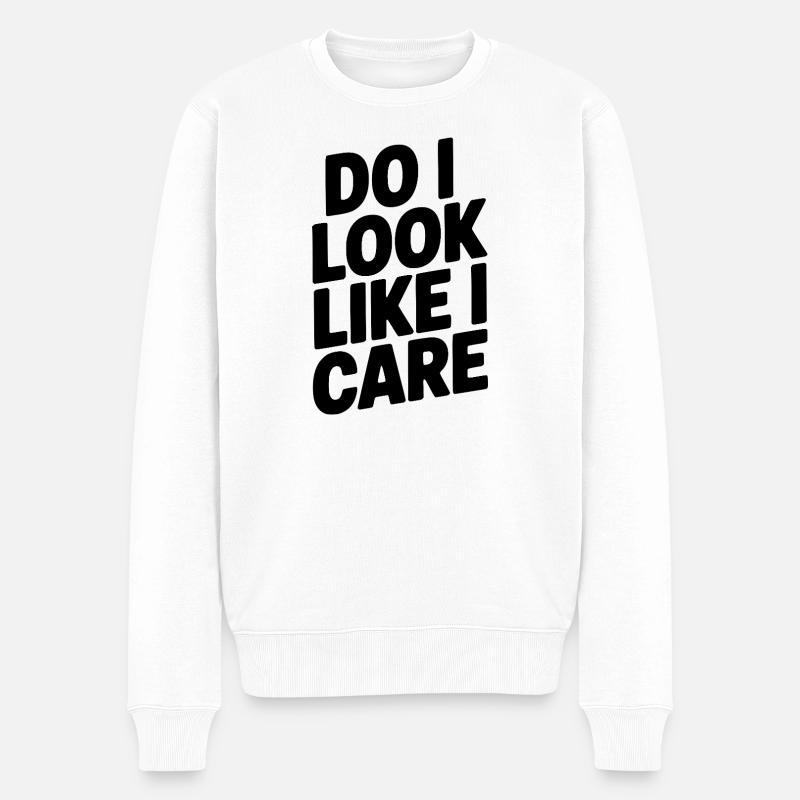 Ai-je l’air de m’en soucier - Pull Premium bio Homme - blanc