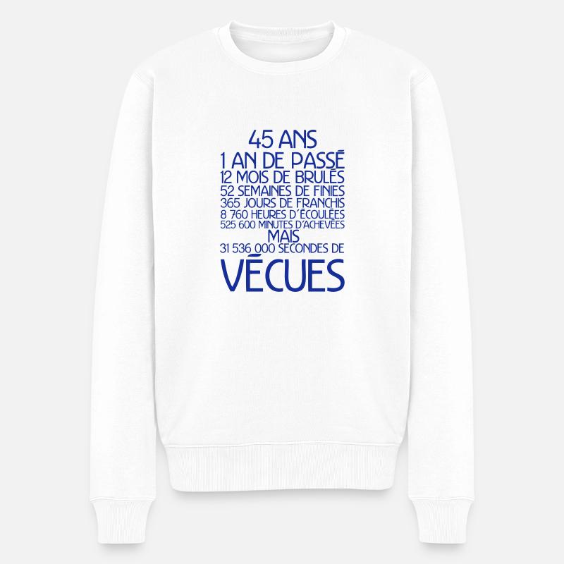 45 ans temps vecu anniversaire - Pull Premium bio Homme - blanc