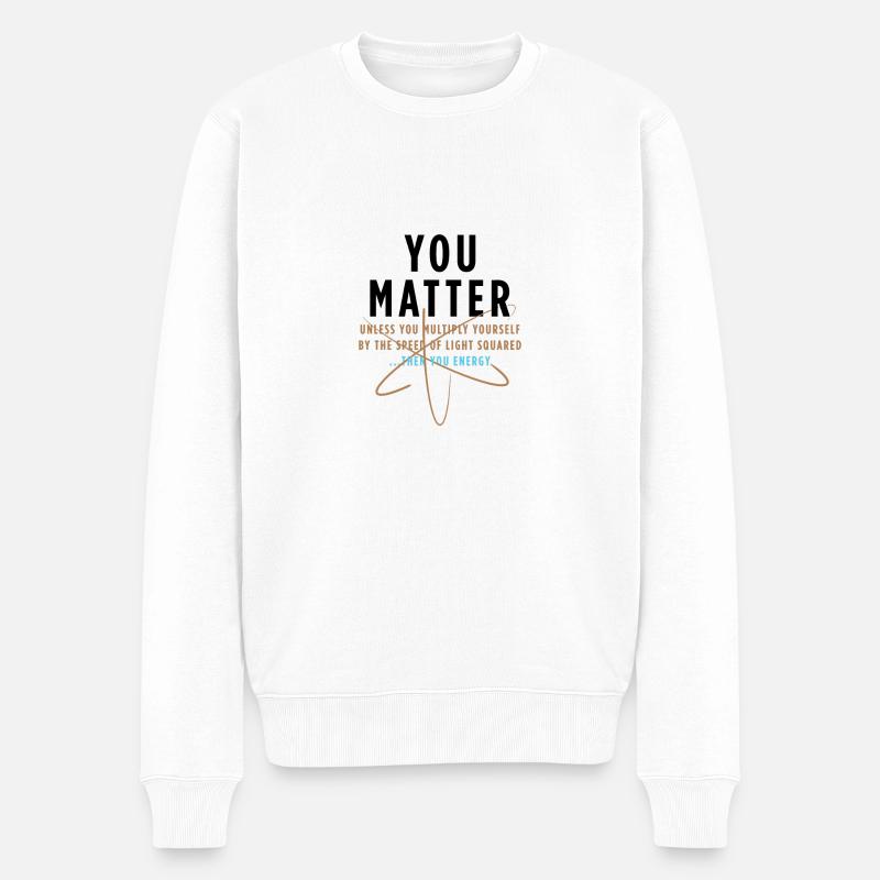 you matter - Männer Premium Bio Pullover - Weiß
