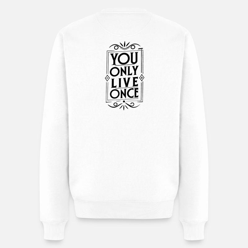 On ne vit qu’une fois - Pull Premium bio Homme - blanc