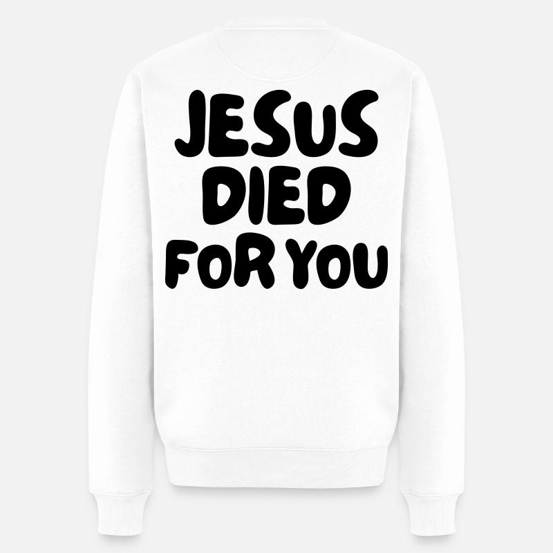 Jésus est mort pour vous - Pull Premium bio Homme - blanc