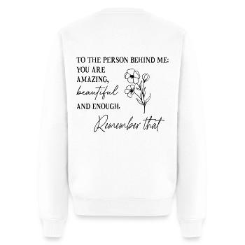 The person behind me - you are amazing beautiful ! - Männer Premium Bio Pullover - Weiß - Hinten - Nico (187cm)