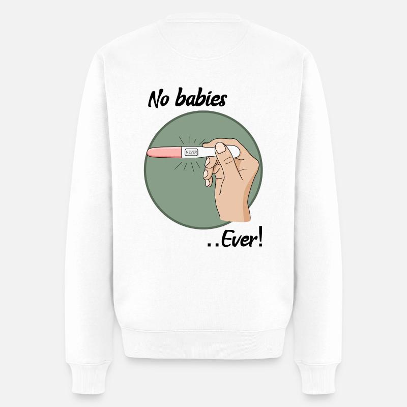Keine Babys - Männer Premium Bio Pullover - Weiß