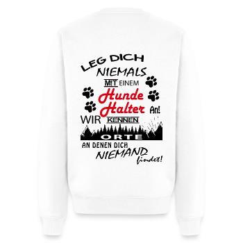 Leg Dich niemals mit einem Hundehalter an - Männer Premium Bio Pullover - Weiß - Hinten - Nico (187cm)
