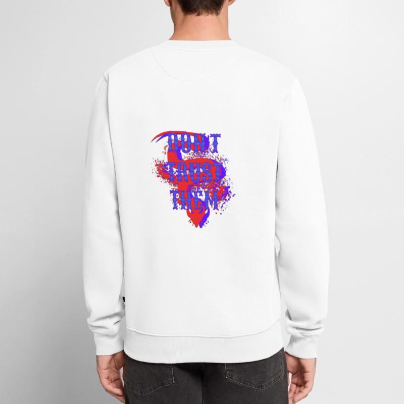 Don't Trust Them – Dark Statement Graphics Men's Premium Organic Jumper