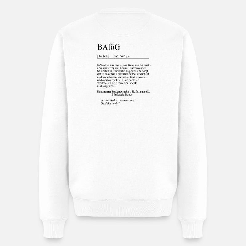Unispruch "BAföG" Student Geschenk, Studenten - Männer Premium Bio Pullover - Weiß