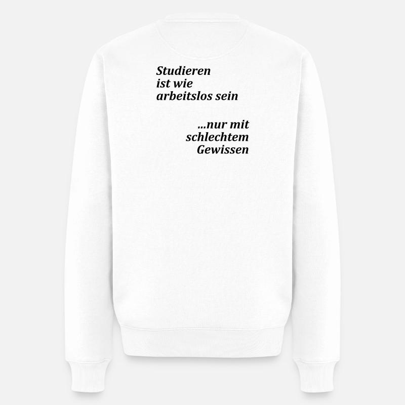 Devise de l’université « Etudier = chômeurs » Etudiants - Pull Premium bio Homme - blanc
