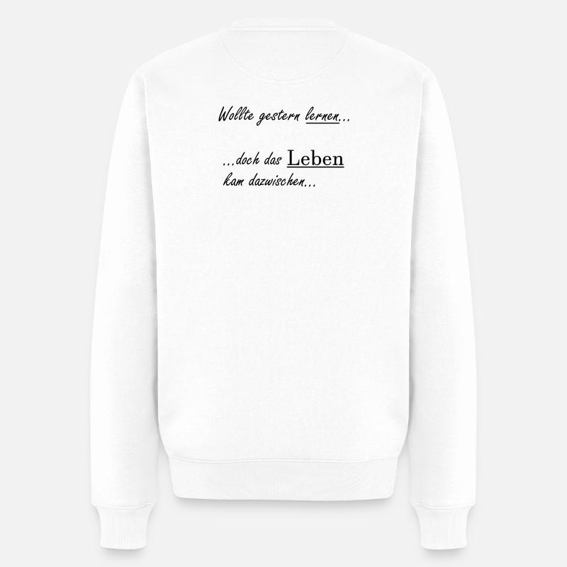Proverbe universitaire « Hier voulait apprendre » Étudiants - Pull Premium bio Homme - blanc
