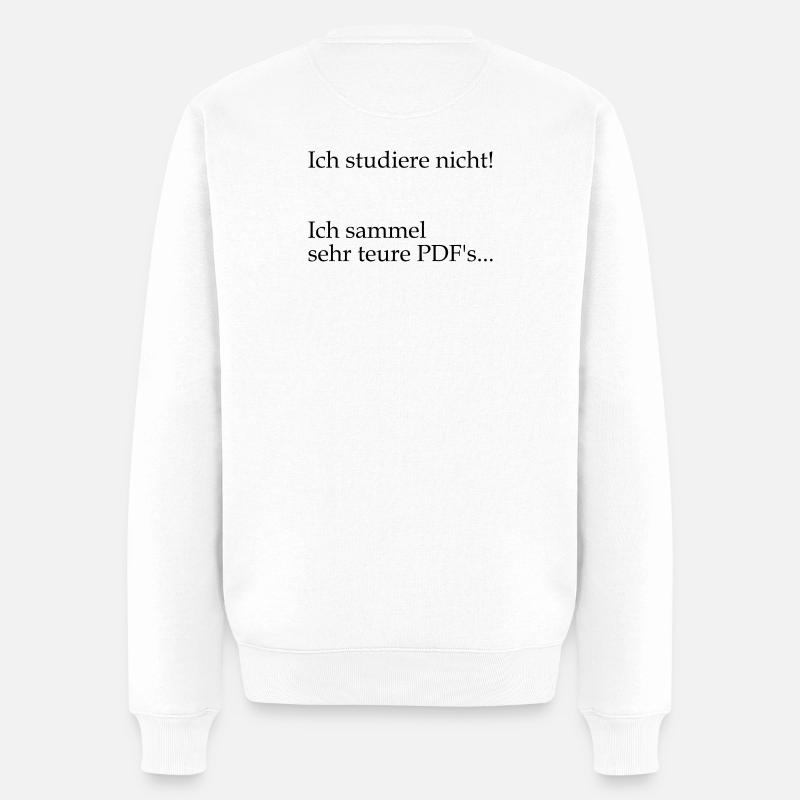 Unispruch "sehr teure PDFs" Geschenk, Studenten - Männer Premium Bio Pullover - Weiß