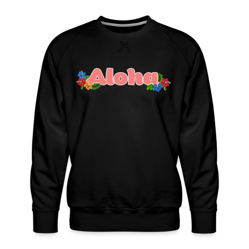 Aloha #2 - Männer Premium Pullover