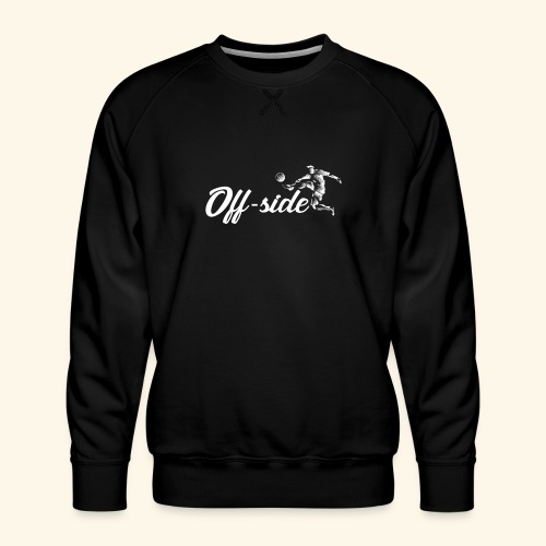 Off-side *LIMITED EDITION* - Men's Premium Sweatshirt