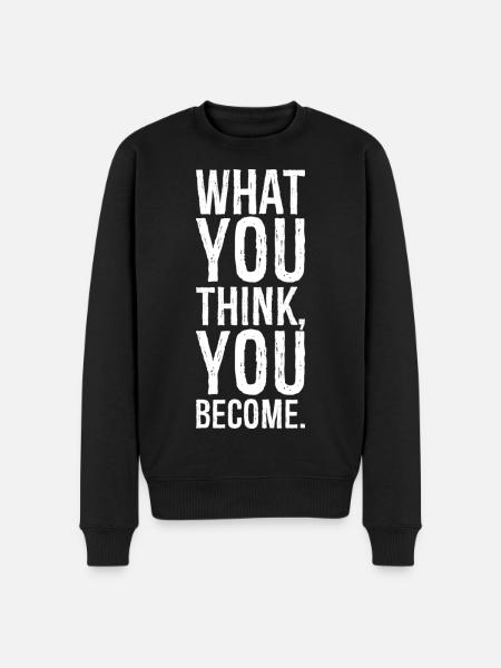 what you think you become - Men's Premium Organic Jumper - black