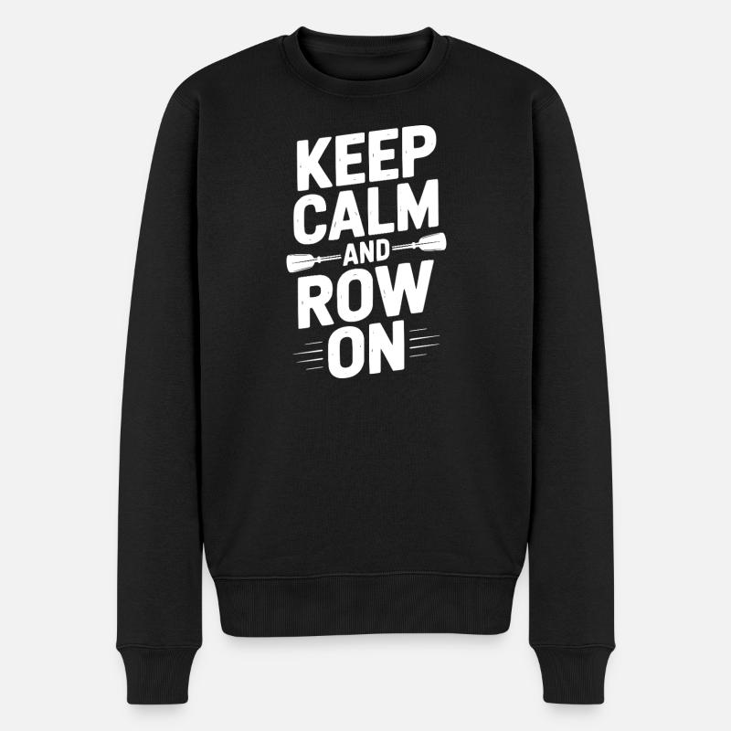 Keep Calm and Row On - Men's Premium Organic Jumper - black