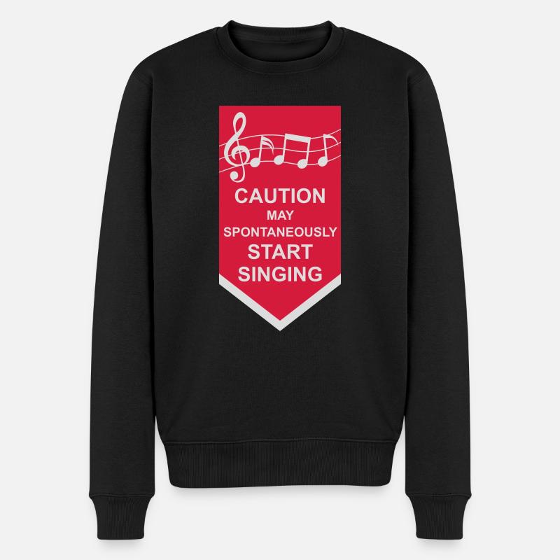 may spontaneously start singing - Männer Premium Bio Pullover - Schwarz