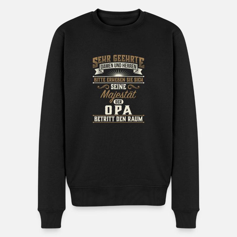 Majestät Opa Großvater Opi Großvati Vatertag - Männer Premium Bio Pullover - Schwarz