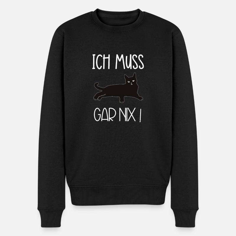 Katze ich muss gar nix - Männer Premium Bio Pullover - Schwarz