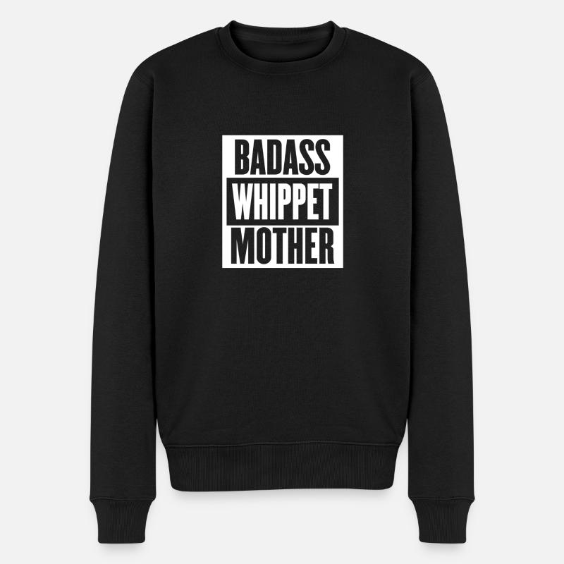 Badass Whippet Mutter Hund Liebhaber - Männer Premium Bio Pullover - Schwarz