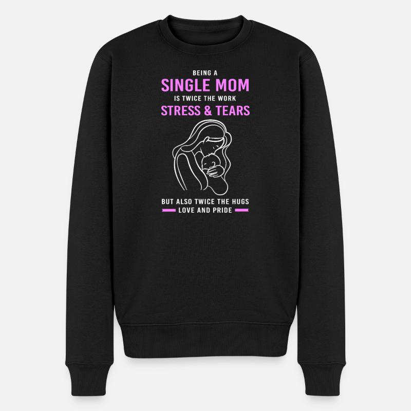 Single Mama Mutter Alleinstehend Alleinerziehend - Männer Premium Bio Pullover - Schwarz