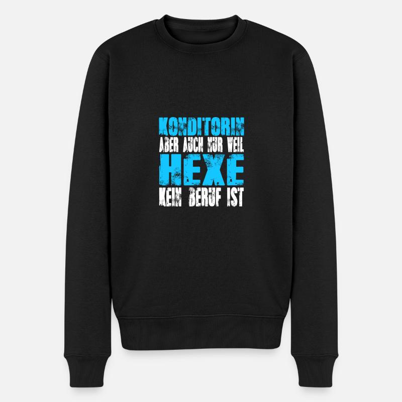 Konditorin statt Hexe - Männer Premium Bio Pullover - Schwarz