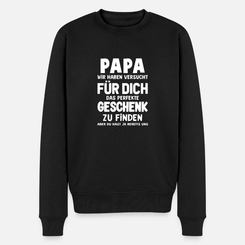 Vatertag Papa wir haben versucht Geschenk - Männer Premium Bio Pullover - Schwarz
