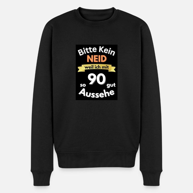 Kein Neid, weil ich mit 90 so gut aussehe. - Männer Premium Bio Pullover - Schwarz