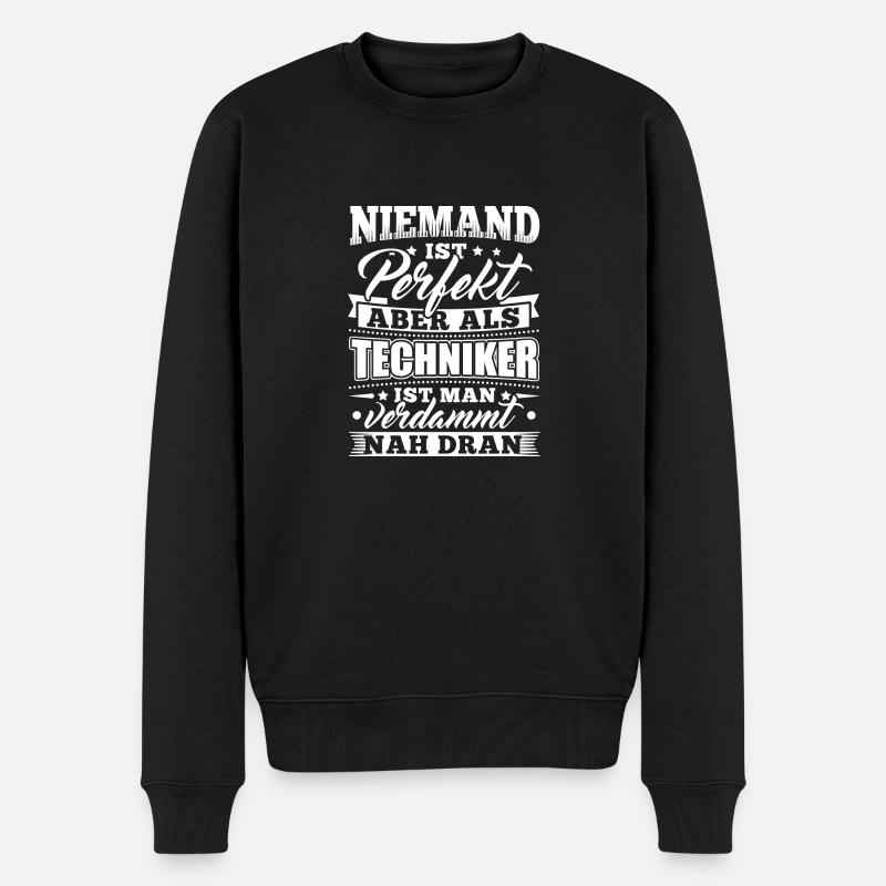Lustiges Technik Techniker Shirt Niemand Perfekt - Männer Premium Bio Pullover - Schwarz