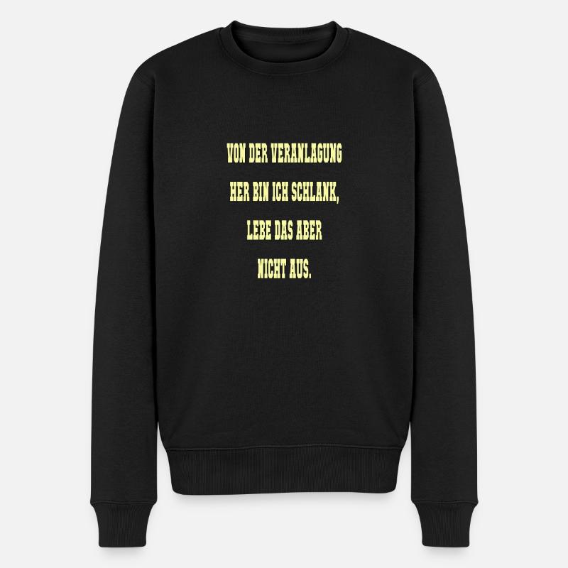 Spruch Schlank - Männer Premium Bio Pullover - Schwarz