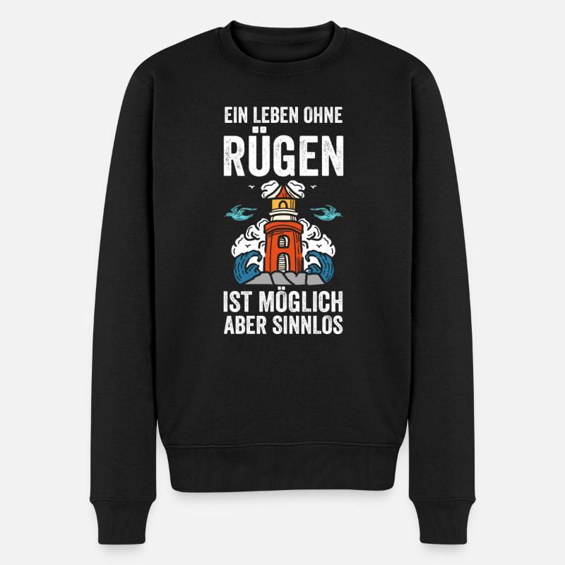 Ein Leben ohne Rügen ist möglich aber sinnlos - Männer Premium Bio Pullover - Schwarz