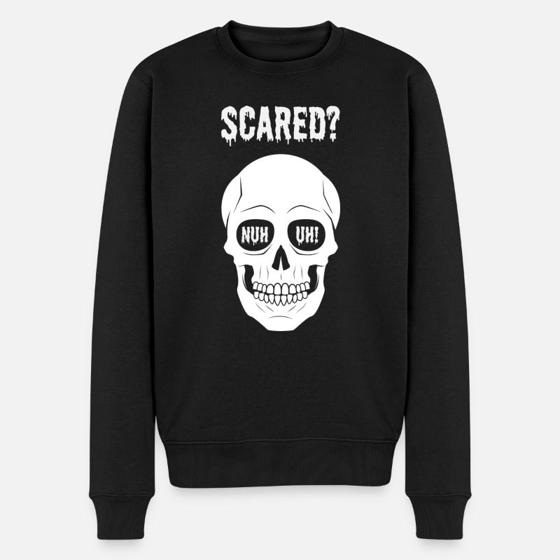 scared? nuh uh - Männer Premium Bio Pullover - Schwarz