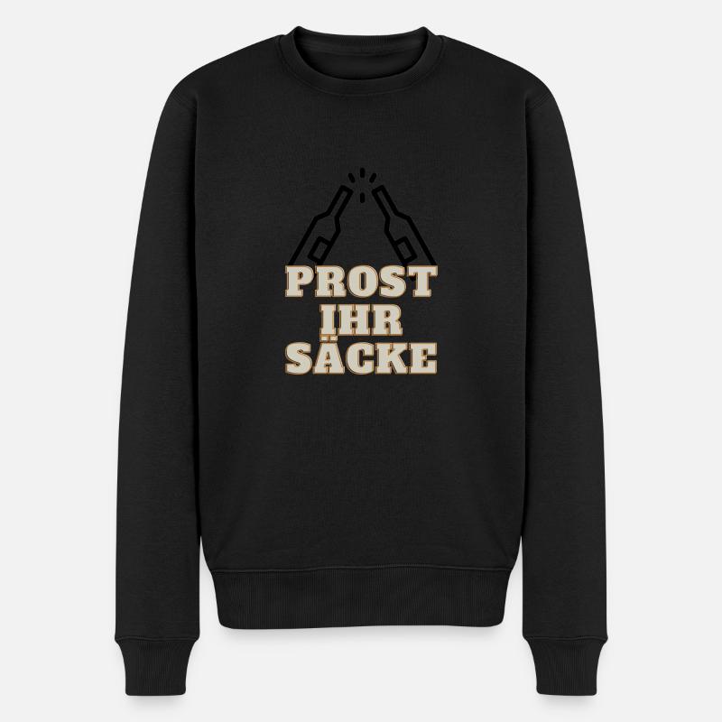 Prost ihr Säcke - Männer Premium Bio Pullover - Schwarz