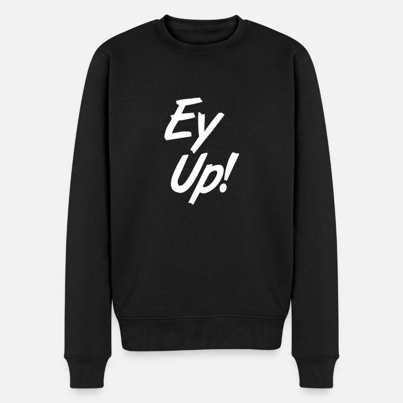 EY UP! - Männer Premium Bio Pullover - Schwarz