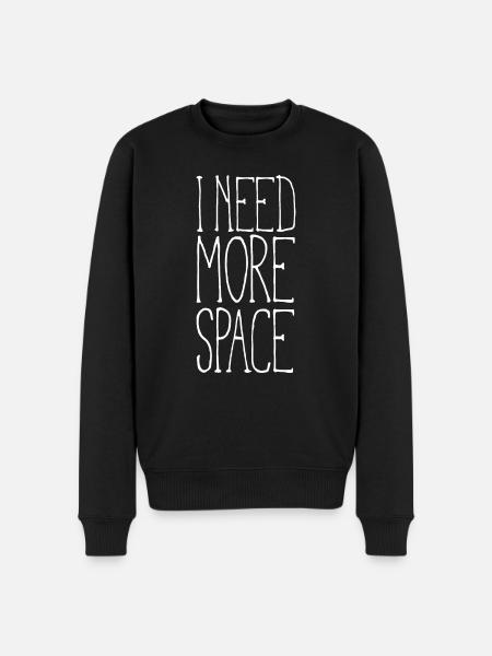 I need more space - Men's Premium Organic Jumper - black