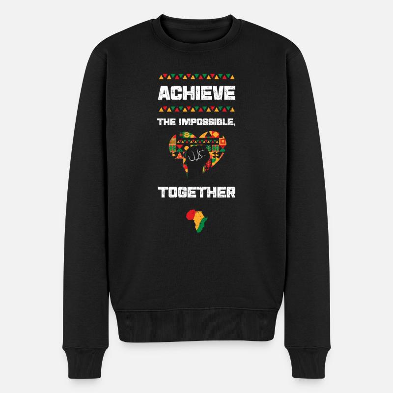Achieve the Impossible, Together - Männer Premium Bio Pullover - Schwarz