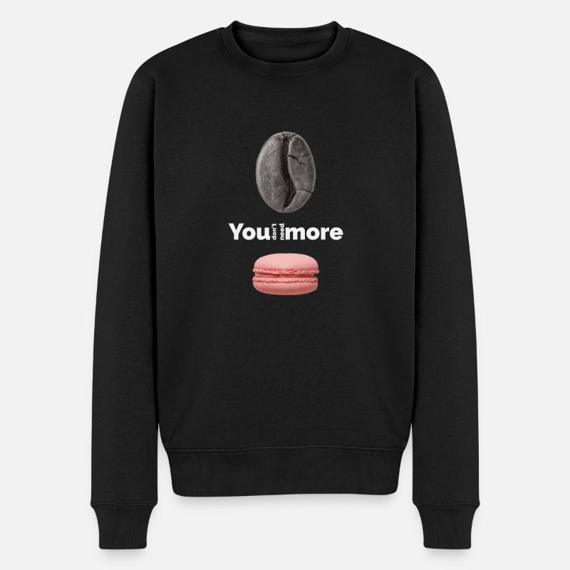 You don‘t need more - Männer Premium Bio Pullover - Schwarz