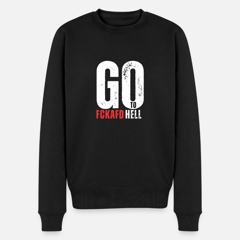 FCKAFD Go To Hell - Männer Premium Bio Pullover - Schwarz