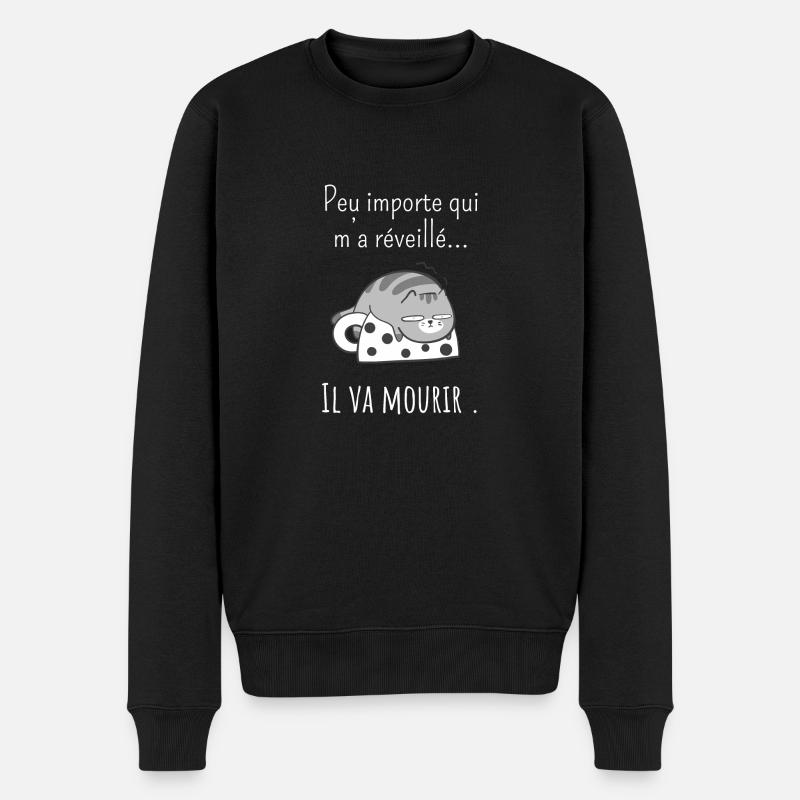 peu Importe qui m’a réveillé -réveil difficile - Pull Premium bio Homme - noir