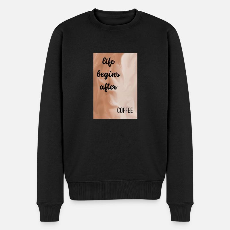 life begins after coffee - Männer Premium Bio Pullover - Schwarz